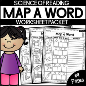 Map a Word Worksheets - Orthographic Mapping (Science of Reading)