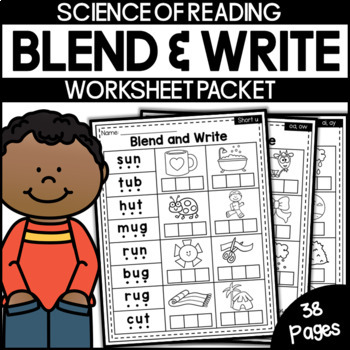 Blend and Write Phonics Worksheets - Orthographic Mapping (Science of Reading)