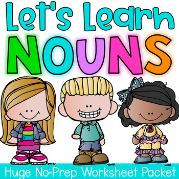 Nouns Printable Worksheet Pack - Kindergarten First Second Grade